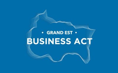 Présentation du Business Act Grand Est